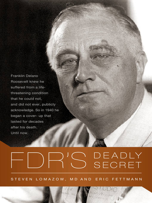 Title details for FDR's Deadly Secret by Eric Fettmann - Available